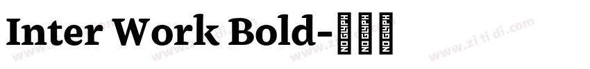 Inter Work Bold字体转换